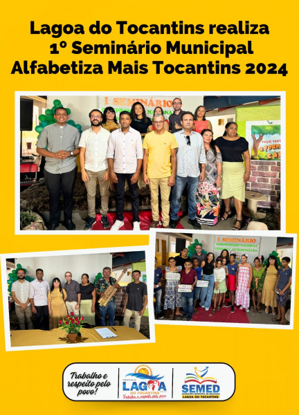 Lagoa do Tocantins realiza 1º Seminário Municipal Alfabetiza Mais Tocantins 2024