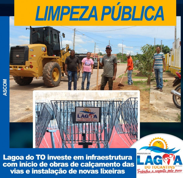 Lagoa do TO investe em infraestrutura com início de obras de calçamento e instalação de novas lixeiras