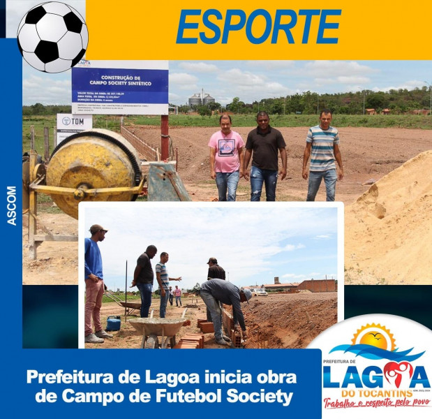 Prefeitura de lagoa inicia obra de construção do campo de futebol society