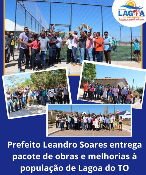 Prefeito Leandro Soares entrega pacote de obras e melhorias à população de Lagoa do TO em dia festivo
