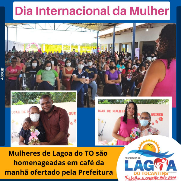 Mulheres de Lagoa do TO são homenageadas em café da manhã ofertado pela Prefeitura