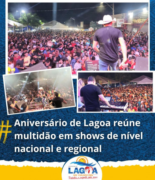 Aniversário de Lagoa reúne multidão em shows de nível nacional e regional