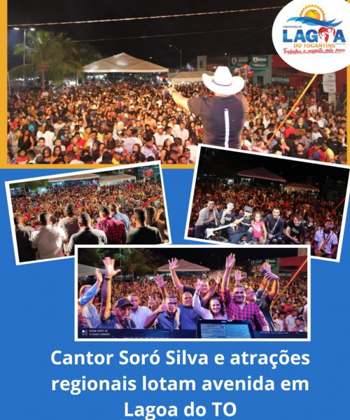 Cantor soro silva e atrações regionais lotam avenida em Lagoa do Tocantins