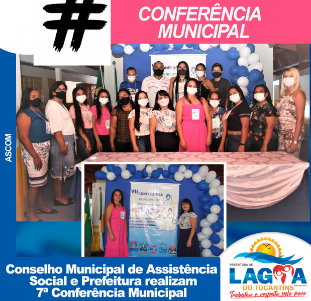 Conselho Municipal de Assistência Social e Prefeitura realizam 7ª Conferência Municipal