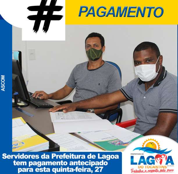 Servidores da Prefeitura de Lagoa do Tocantins tem pagamento antecipado para esta quinta-feira, 27