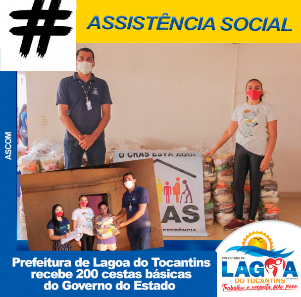 Prefeitura de Lagoa do Tocantins recebe 200 cestas básicas do Governo do Estado